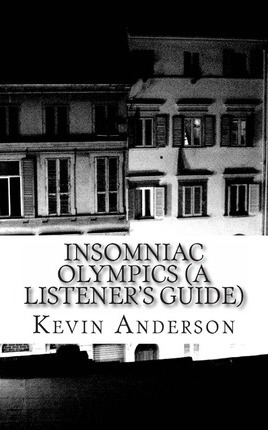 Libro Insomniac Olympics (a Listener's Guide) - Kevin And...