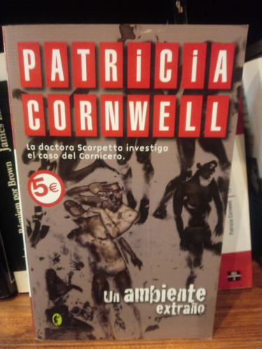 Un Ambiente Extraño - Patricia Cornwell
