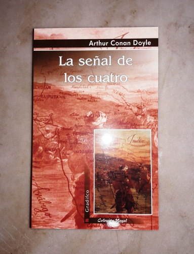 La Señal De Los Cuatro - Conan Doyle - Ed Gradifco Nuevo