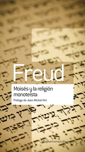 Moises Y La Religion Monoteista - Sigmund Freud