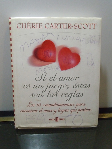 Adp Si El Amor Es Un Juego Estas Son Las Reglas Carter-scott