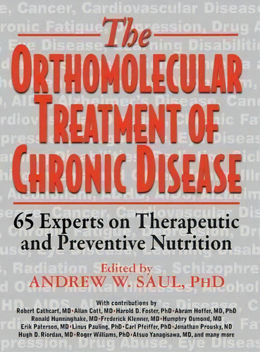 Orthomolecular Treatment Of Chronic Disease, De Andrew W Saul. Editorial Basic Health Publications, Tapa Dura En Inglés