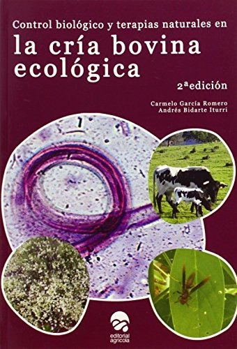 Libro Control Biológico Y Terapias En La Cria Bovina Ecologi