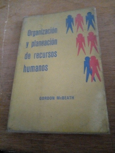 Organización Y Planeación De Recursos Humanos