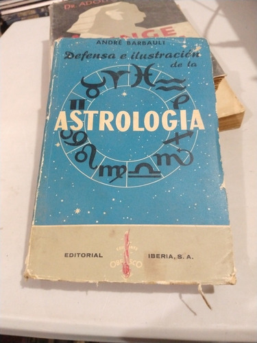 Defensa E Ilustración De La Astrología Andre Barbault (Usado)