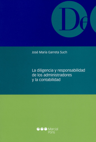 Libro Diligencia Y Responsabilidad De Los Administradores Y 