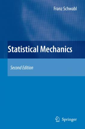 Libro Statistical Mechanics - Franz Schwabl