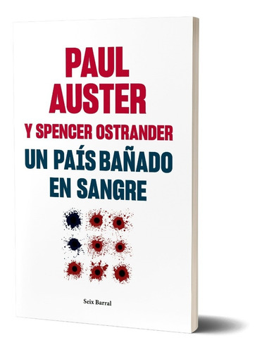 Un País Bañado En Sangre  Paul Auster Spencer Ostrander
