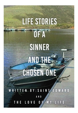 Libro Life Stories Of A Sinner And The Chosen One - Edwar...