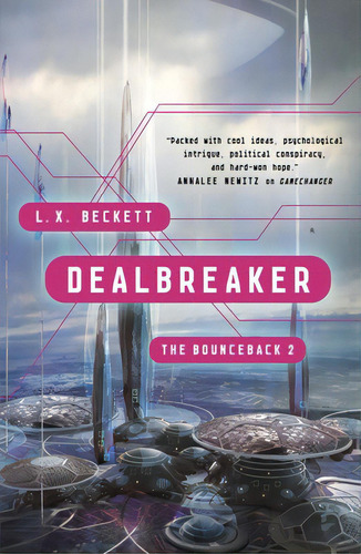 Dealbreaker, De Beckett, L. X.. The Bounceback, Vol. 2. Editorial Tor Books, Tapa Blanda En Inglés