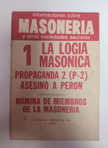 Informaciones Sobre La Masoneria N° 1 . 1985. Villa Luro (Usado)