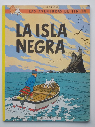 La Isla Negra. Las Aventuras De Tintin