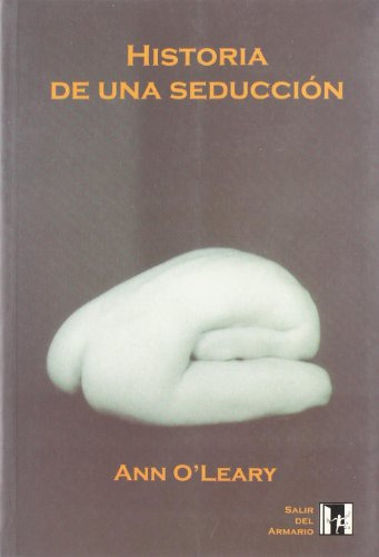 Historia De Una Seduccion - Oleary Ann