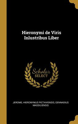 Libro Hieronymi De Viris Inlustribus Liber - Hieronymus P...