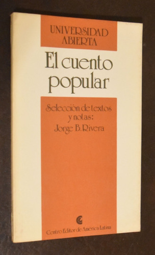 El Cuento Popular Antología Selección De Jorge B. Rivera