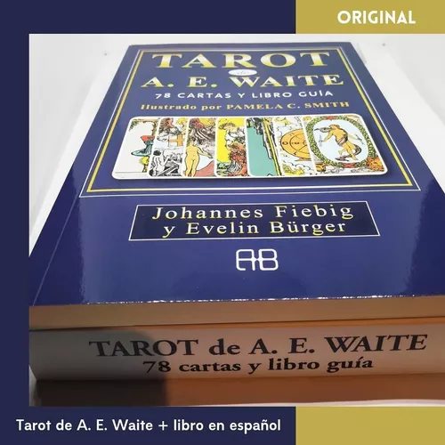 Tarot de A.E. Waite: 78 cartas y libro guía: Fiebig, Johannes, Bürger,  Evelin, Smith, Pamela C., González Villegas, Blanca: 9788415292753:  : Books