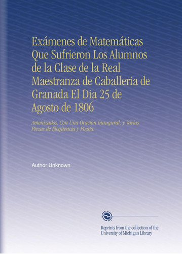 Libro: Exámenes De Matemáticas Que Sufrieron Los Alumnos De