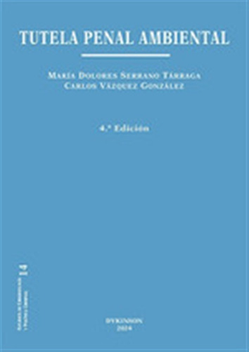 Tutela Penal Ambiental - Serrano Tárraga, María Dolores
