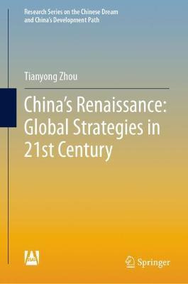 Libro China's Renaissance: Global Strategies In 21st Cent...