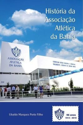 História Da Associação Atlética Da Bahia