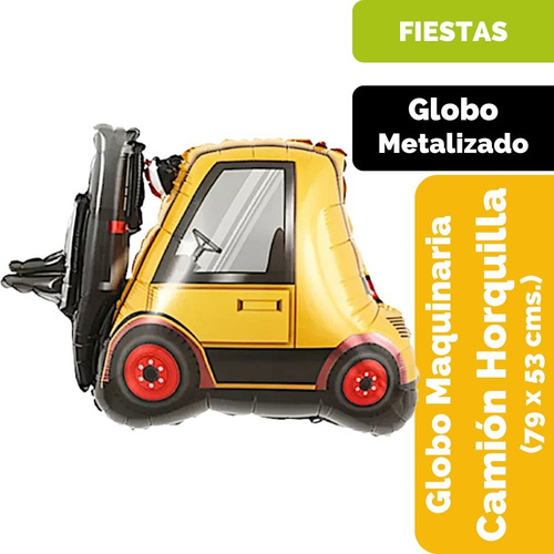 Globo Metalizado Maquinaria De Construcción. Helio O Aire.