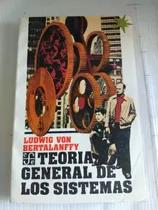 Comprar Libro Teoría Genera De Los Sistemas Ludwin Von Bertalanffy O