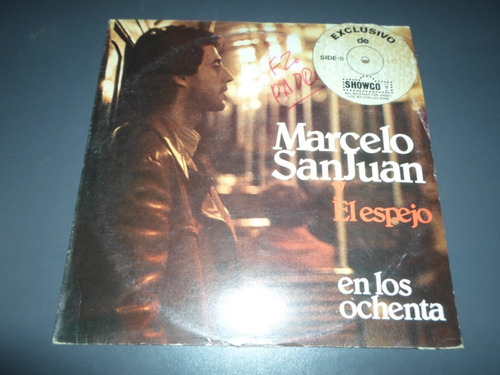 Marcelo San Juan Y El Espejo En Los Ochenta Disco De Vinilo