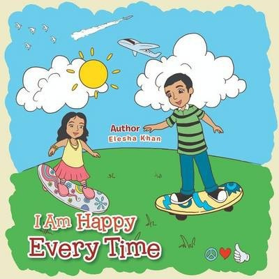 Libro I Am Happy Every Time - Elesha Khan