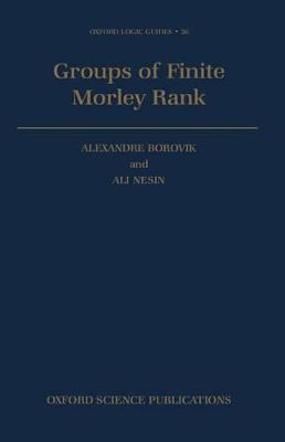 Libro Groups Of Finite Morley Rank - Alexandre Borovik