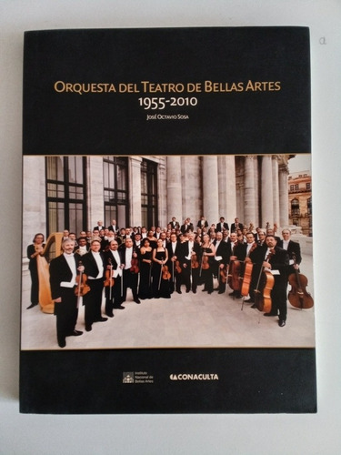 Libro - Orquesta Del Teatro De Bellas Artes 1955-2010 (Reacondicionado)