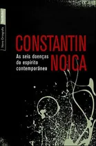 Comprar As Seis Doenças Do Espírito Contemporâneo Edição De Bo, De Noica, Constantin. Editora Bestbolso, Capa Mole, Edição 1ª Edição - 2011 Em Português