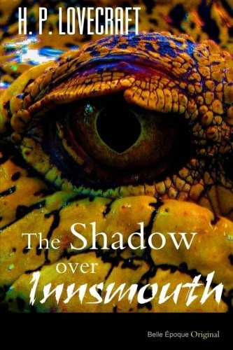 Book : The Shadow Over Innsmouth - H. P. Lovecraft