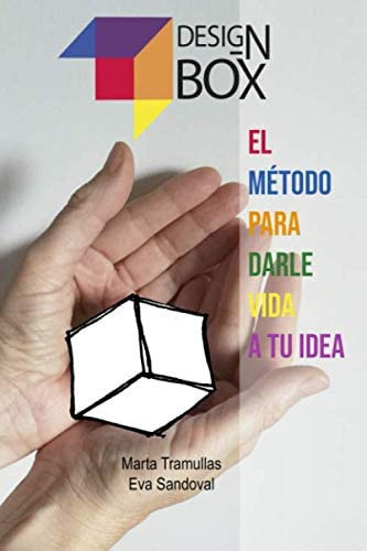 Libro: El Método Para Darle Vida A Tu Idea: Desig-nbox (span