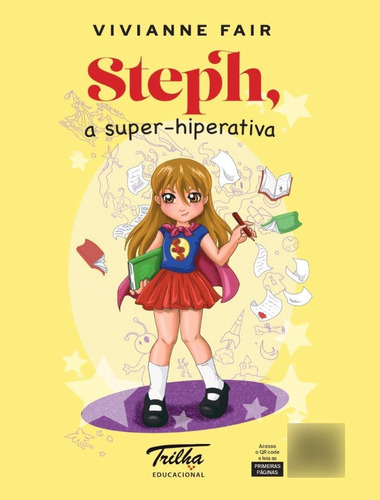 Steph, de FAIR, VIVIANNE. Editora Trilha Educacional, capa mole, edição 1 em português, 2022