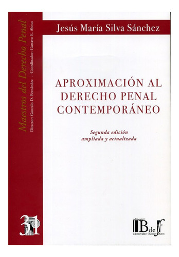 Aproximacion Al Derecho Penal Contemporaneo - Silva Sanchez,