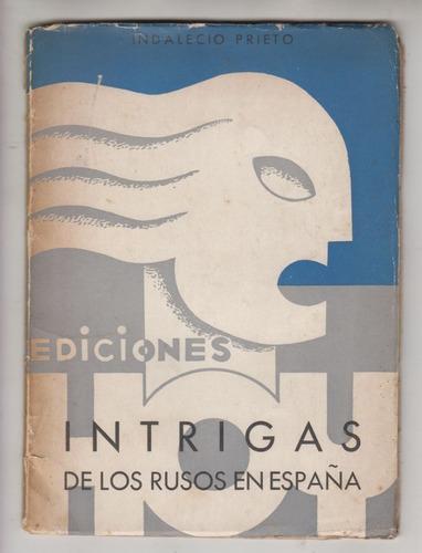 1940 Tapa Vanguardia Indalecio Prieto Rusos España Uruguay 