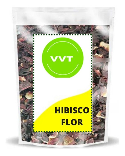 Hibisco Em Flor Chá - 500g -super - Vvt Comercio