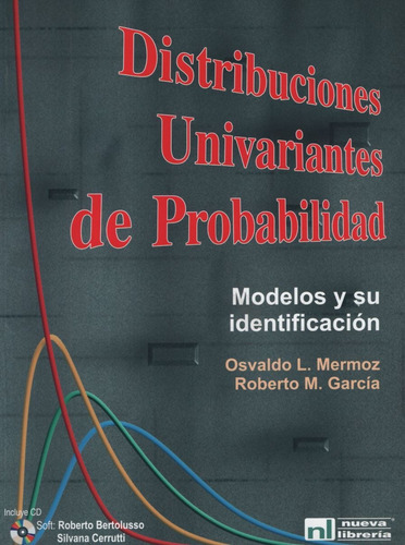 Distribuciones Univariantes De Probabilidad, De Mermoz, Osvaldo L.. Editorial Nueva Librería, Tapa Blanda En Español