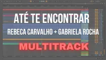 Comprar Multitrack - Até Te Encontrar - Rebeca Carvalho + Gabriela R