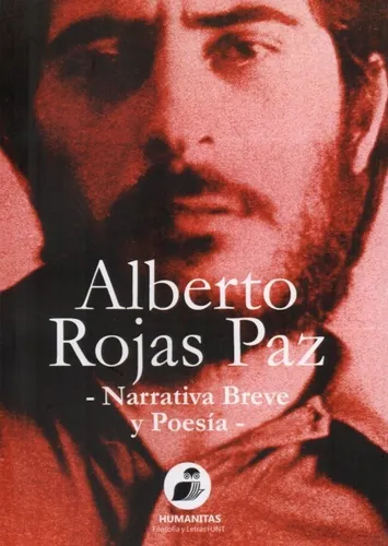 At- Humanitas- Rojas Paz, Alberto - Narrativa Y Poesía