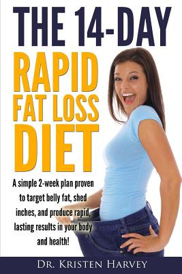 Libro The 14-day Rapid Fat Loss Diet: A Simple 2-week Pla...