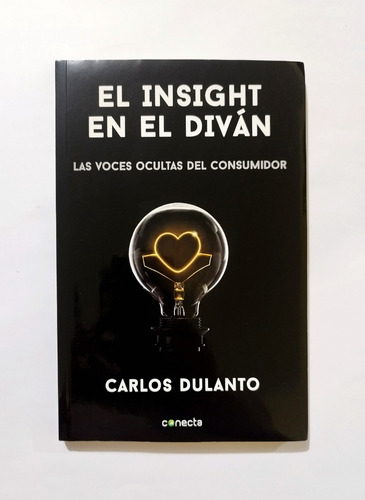 El Insight En El Diván - Carlos Dulanto