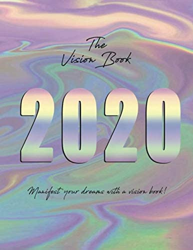 Libro: The Vision Book 2020: Manifest Your Dreams With A