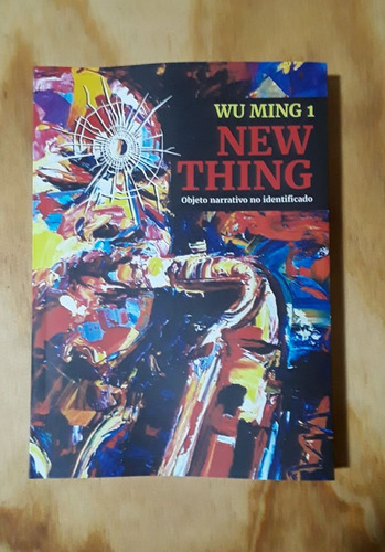 Wu Ming 1 / New Thing