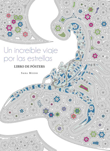 Libro De Posters: Un Increible Viaje Por Las Estrellas, de Muzio, Sara. Editorial Animae, tapa blanda en español, 2016