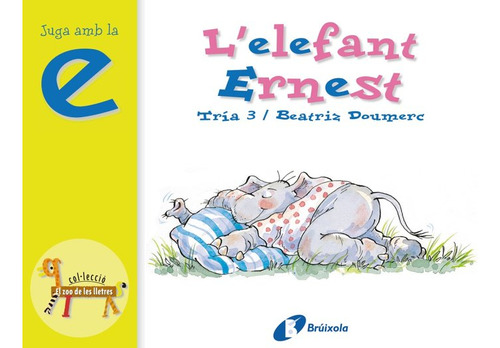 L'elefant Ernest (e) (libro Original)
