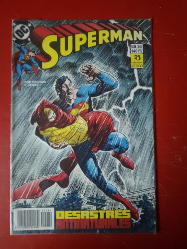  Superman N° 84 Desastres Antinaturales Ed. Zinco 1989