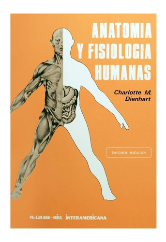 Anatomía Y Fisiología Humanas Charlotte Dienhart / Impreso 