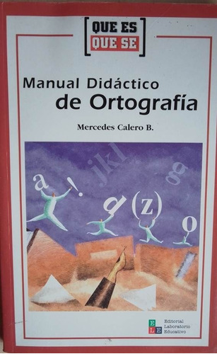 Manual Didactico De Ortografia Mercedes Calero