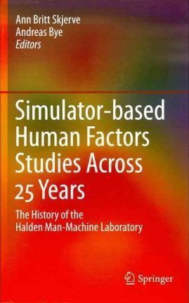 Simulator-based Human Factors Studies Across 25 Years - A...